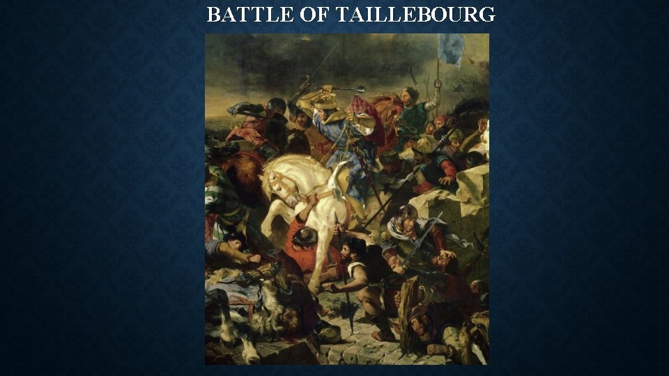 BATTLE OF TAILLEBOURG 