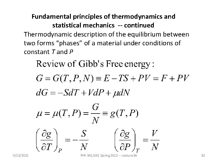 Fundamental principles of thermodynamics and statistical mechanics -- continued Thermodynamic description of the equilibrium