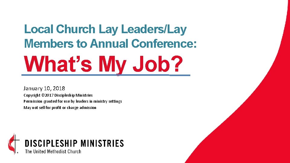 Local Church Lay Leaders/Lay Members to Annual Conference: What’s My Job? January 10, 2018