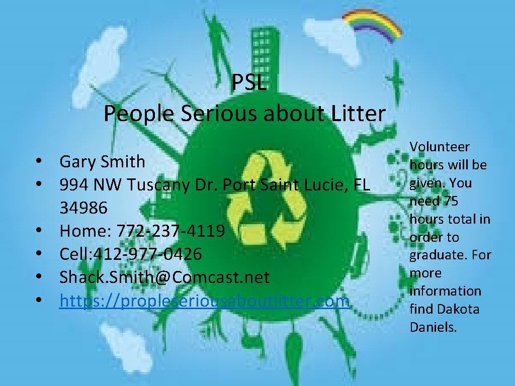 People Serious about Litter PSL People Serious about Litter • Gary Smith • 994