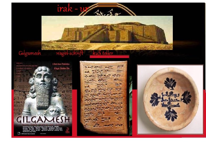 irak - ur Gilgamesh nagel-schrift kufi teller 