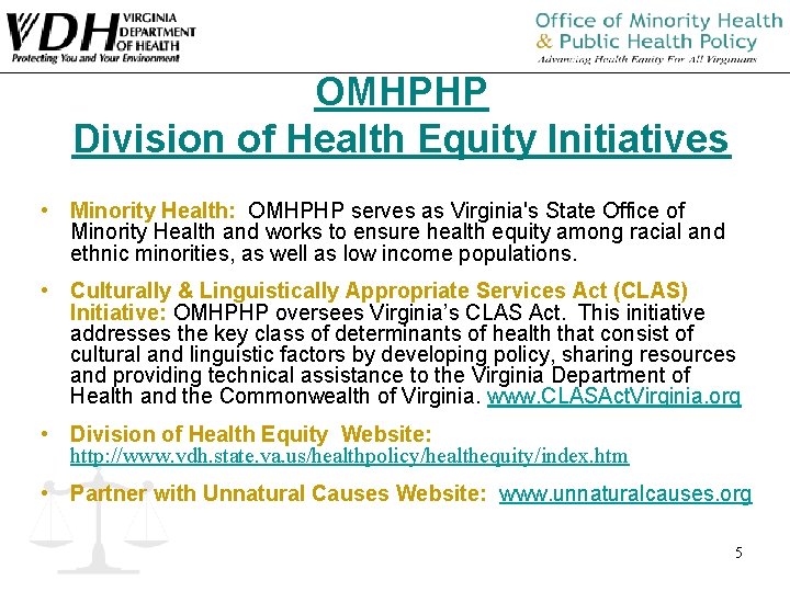 OMHPHP Division of Health Equity Initiatives • Minority Health: OMHPHP serves as Virginia's State OMHPHP Division of Health Equity Initiatives • Minority Health: OMHPHP serves as Virginia's State