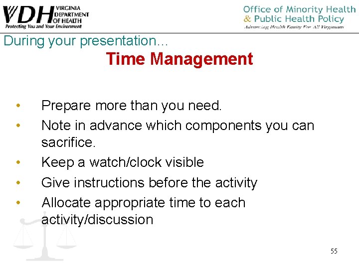 During your presentation… Time Management • • • Prepare more than you need. Note During your presentation… Time Management • • • Prepare more than you need. Note