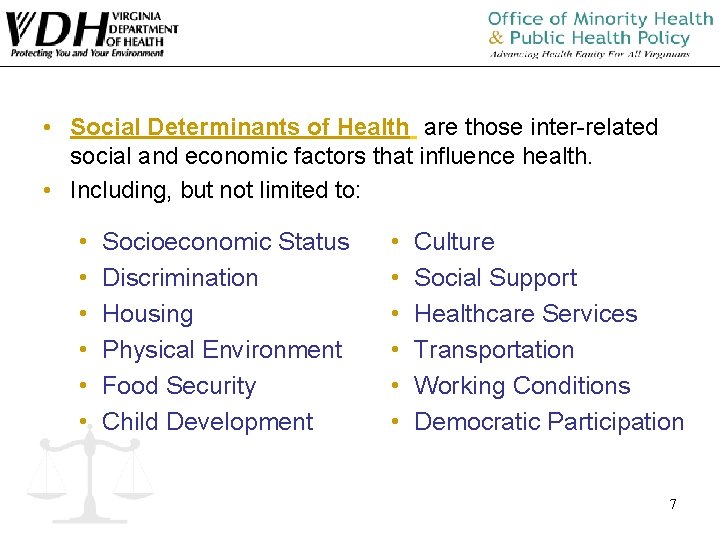 • Social Determinants of Health are those inter-related social and economic factors that • Social Determinants of Health are those inter-related social and economic factors that