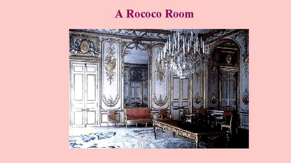 A Rococo Room 