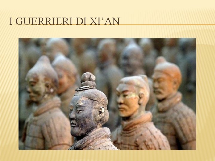 I GUERRIERI DI XI’AN 