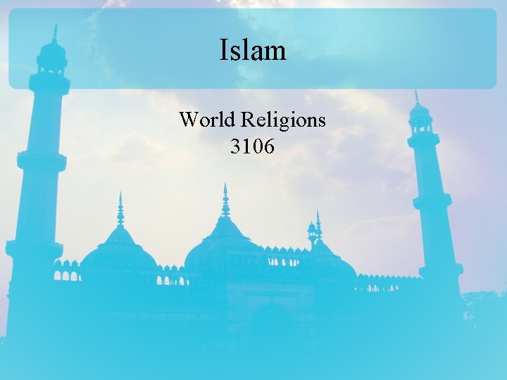 Islam World Religions 3106 