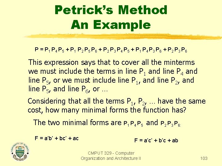 Petrick’s Method An Example P = P 1 P 4 P 5 + P