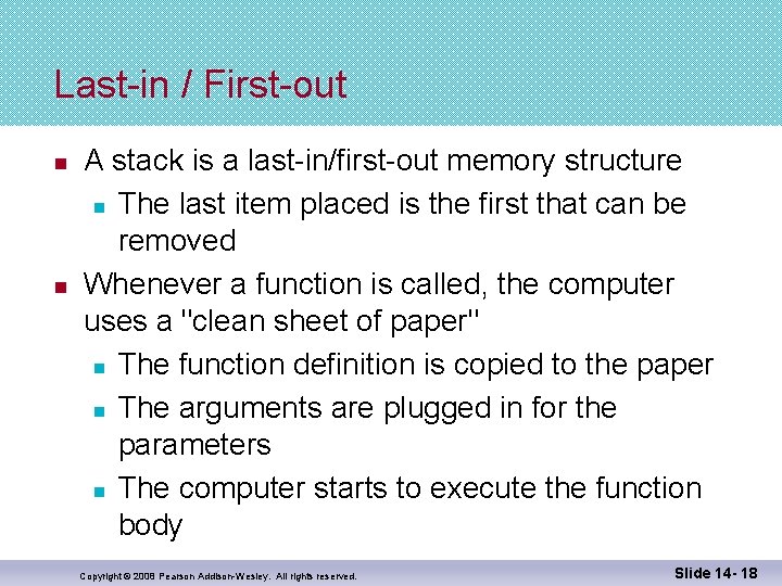 Last-in / First-out n n A stack is a last-in/first-out memory structure n The