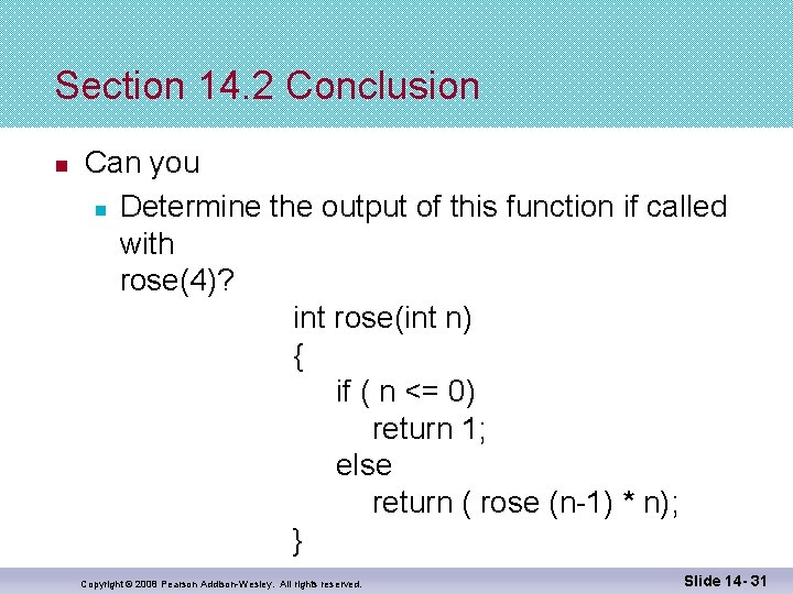 Section 14. 2 Conclusion n Can you n Determine the output of this function