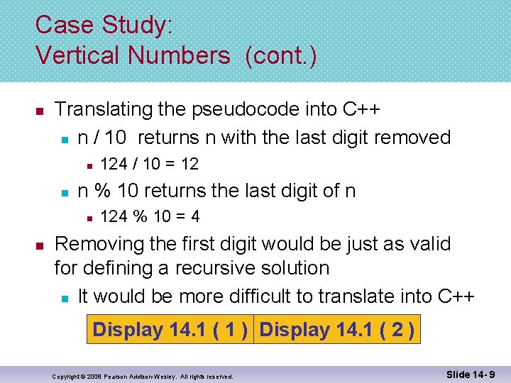 Case Study: Vertical Numbers (cont. ) n Translating the pseudocode into C++ n n