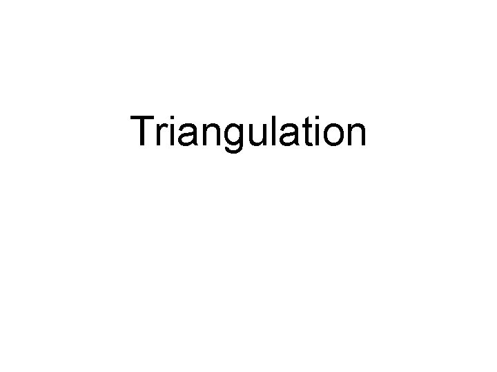 Triangulation 