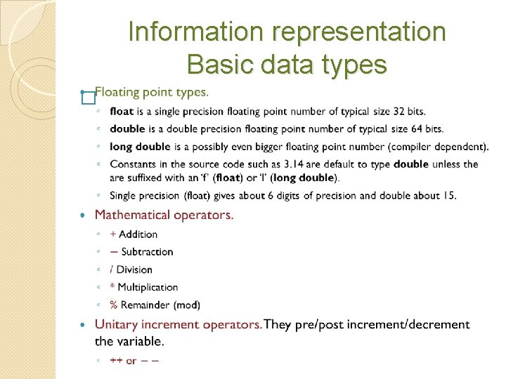 Information representation Basic data types � 