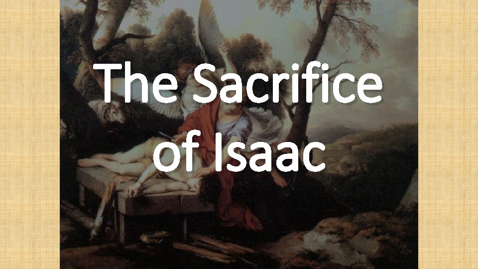 The Sacrifice of Isaac 