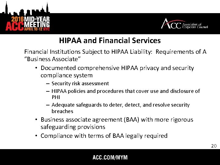 HIPAA and Financial Services Financial Institutions Subject to HIPAA Liability: Requirements of A “Business
