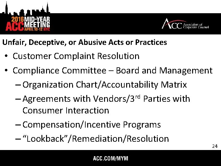 Unfair, Deceptive, or Abusive Acts or Practices • Customer Complaint Resolution • Compliance Committee