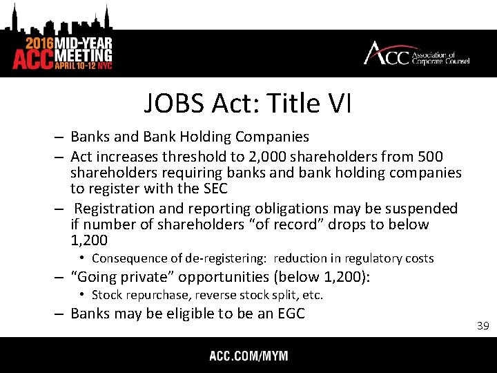 JOBS Act: Title VI – Banks and Bank Holding Companies – Act increases threshold