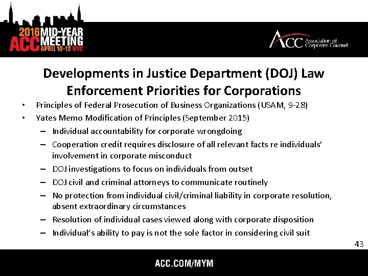 Developments in Justice Department (DOJ) Law Enforcement Priorities for Corporations • • Principles of