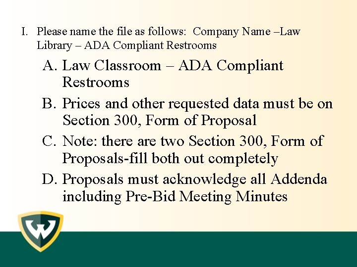 I. Please name the file as follows: Company Name –Law Library – ADA Compliant