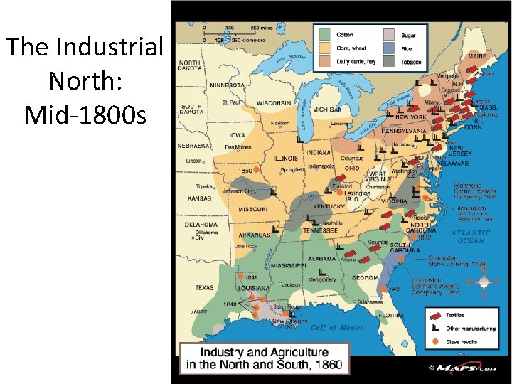 The Industrial North: Mid-1800 s 