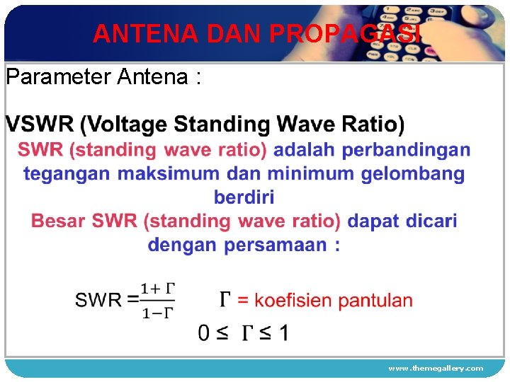 ANTENA DAN PROPAGASI Parameter Antena : 1 2 3 4 www. themegallery. com 