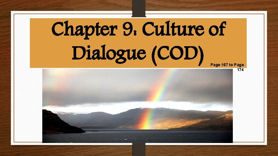 Chapter 9: Culture of Dialogue (COD) Page 167 to Page 174 