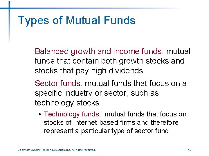 Types of Mutual Funds – Balanced growth and income funds: mutual funds that contain