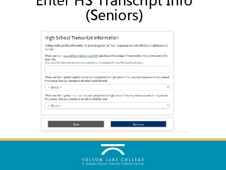 Enter HS Transcript Info (Seniors) 