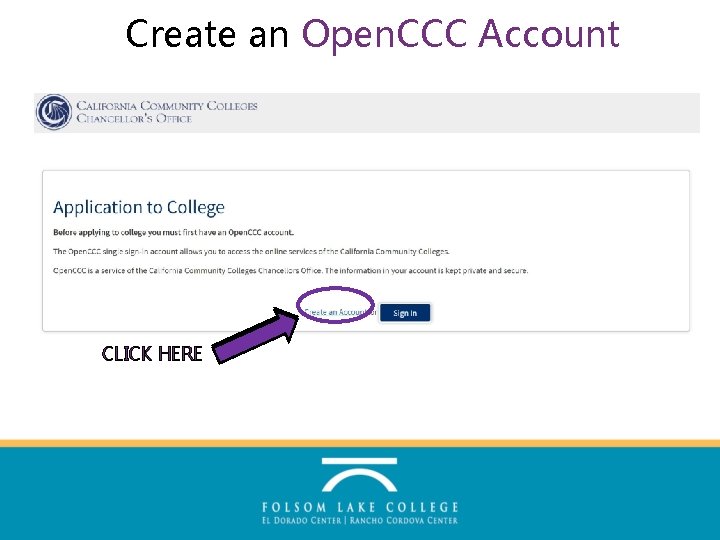 Create an Open. CCC Account CLICK HERE 