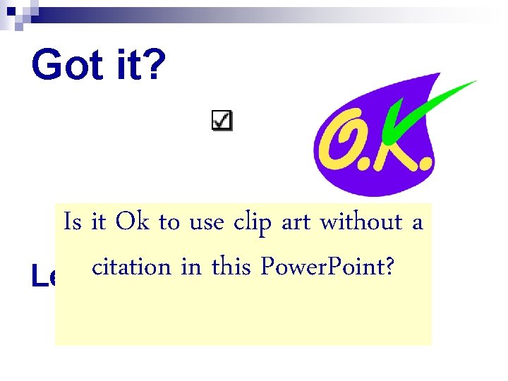 Got it? Is it Ok to use clip art without a citation in this