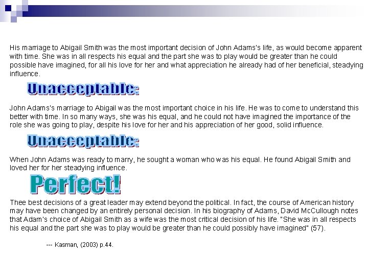 His marriage to Abigail Smith was the most important decision of John Adams’s life,