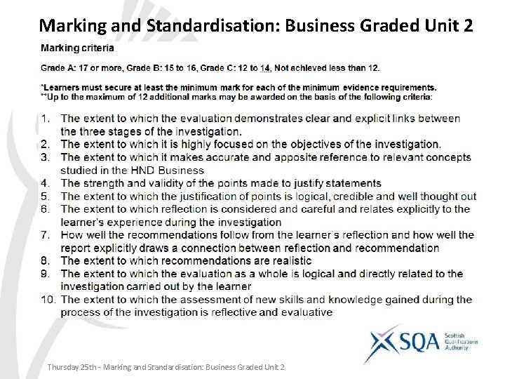 Marking and Standardisation: Business Graded Unit 2 Thursday 25 th - Marking and Standardisation: