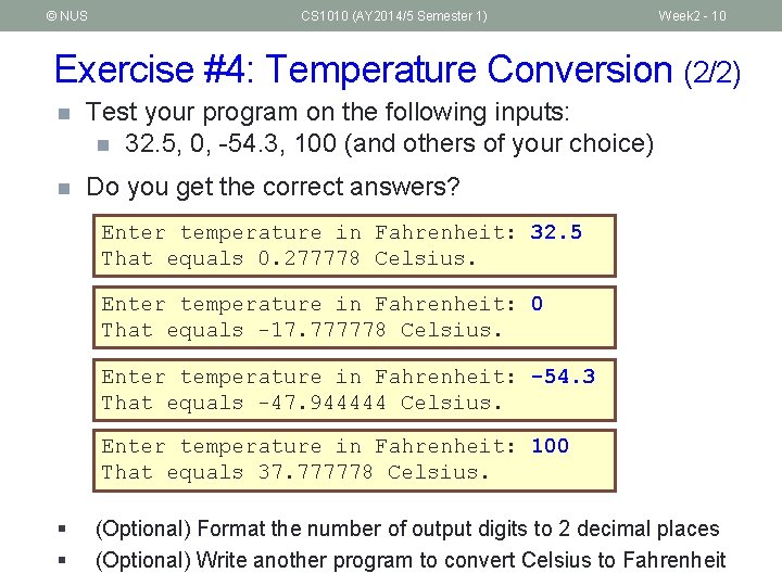 © NUS CS 1010 (AY 2014/5 Semester 1) Week 2 - 10 Exercise #4: