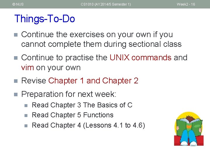 © NUS CS 1010 (AY 2014/5 Semester 1) Week 2 - 16 Things-To-Do n