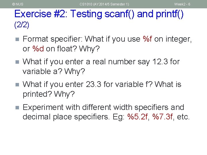 © NUS CS 1010 (AY 2014/5 Semester 1) Week 2 - 6 Exercise #2: