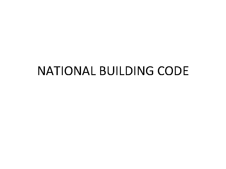 NATIONAL BUILDING CODE 