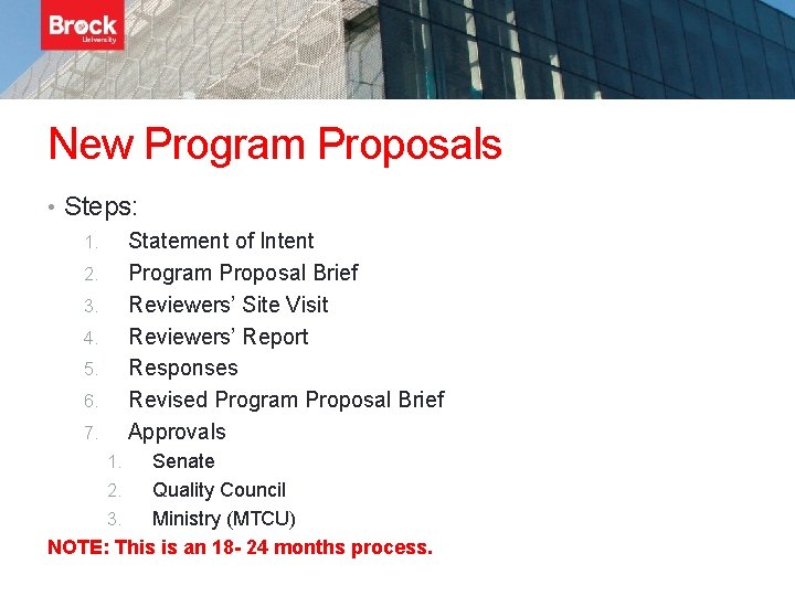 New Program Proposals • Steps: 1. Statement of Intent 2. Program Proposal Brief 3.