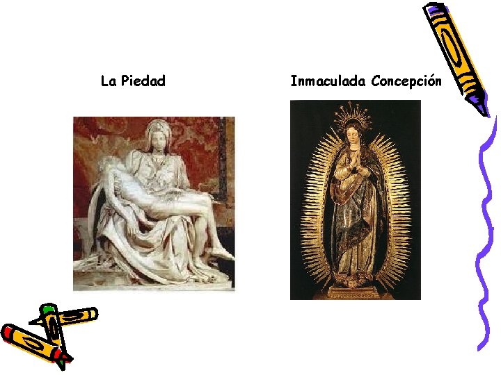 La Piedad Inmaculada Concepción La Piedad Inmaculada Concepción