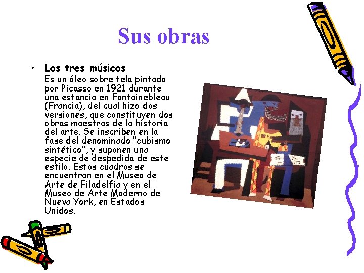 Sus obras • Los tres músicos Es un óleo sobre tela pintado por Picasso Sus obras • Los tres músicos Es un óleo sobre tela pintado por Picasso