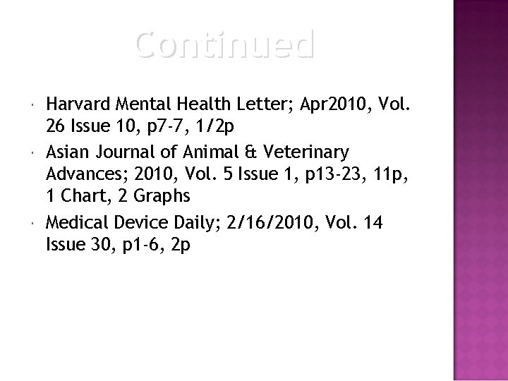 Continued Harvard Mental Health Letter; Apr 2010, Vol. 26 Issue 10, p 7 -7,