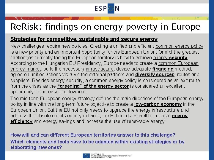 Re. Risk: findings on energy poverty in Europe Strategies for competitive, sustainable and secure