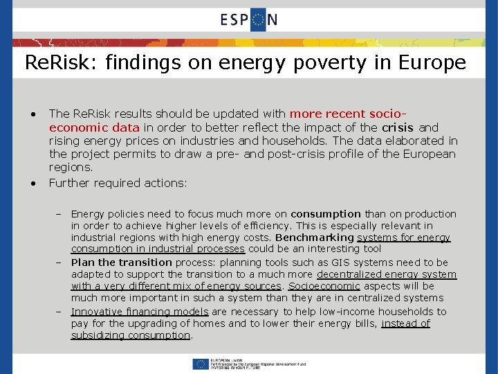 Re. Risk: findings on energy poverty in Europe • • The Re. Risk results