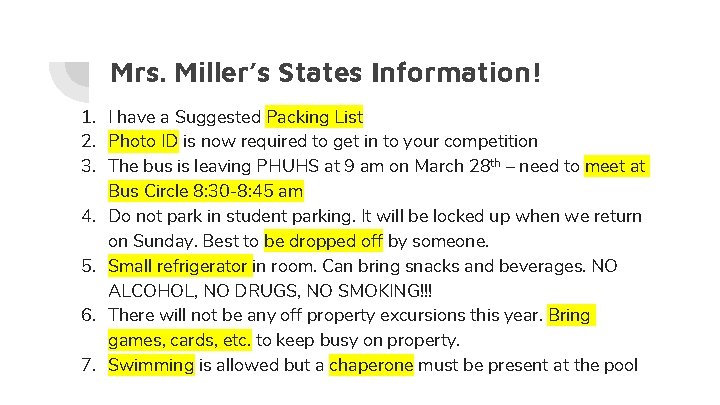 Mrs. Miller’s States Information! 1. I have a Suggested Packing List 2. Photo ID