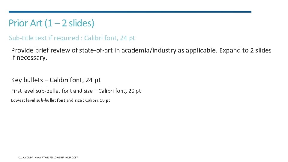 Prior Art (1 – 2 slides) Sub-title text if required : Calibri font, 24