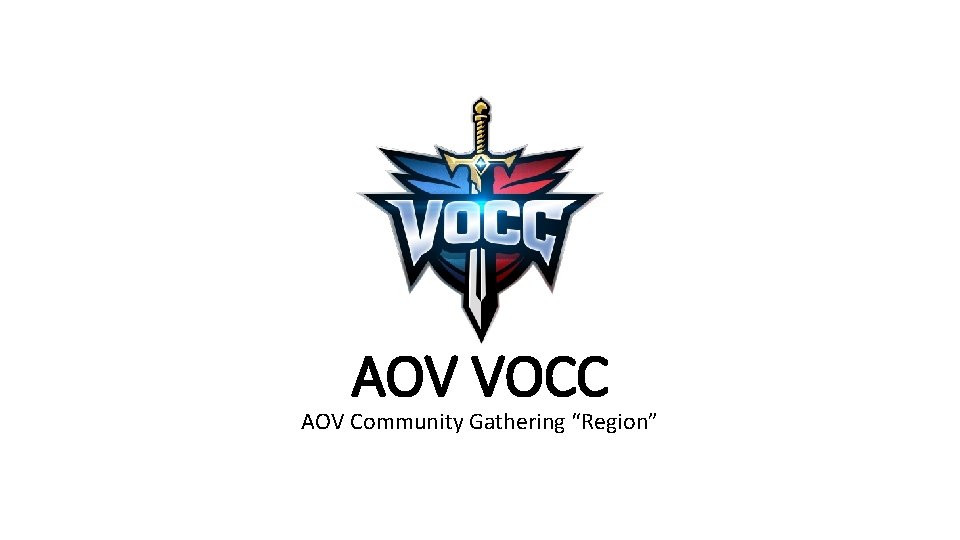 AOV VOCC AOV Community Gathering “Region” 