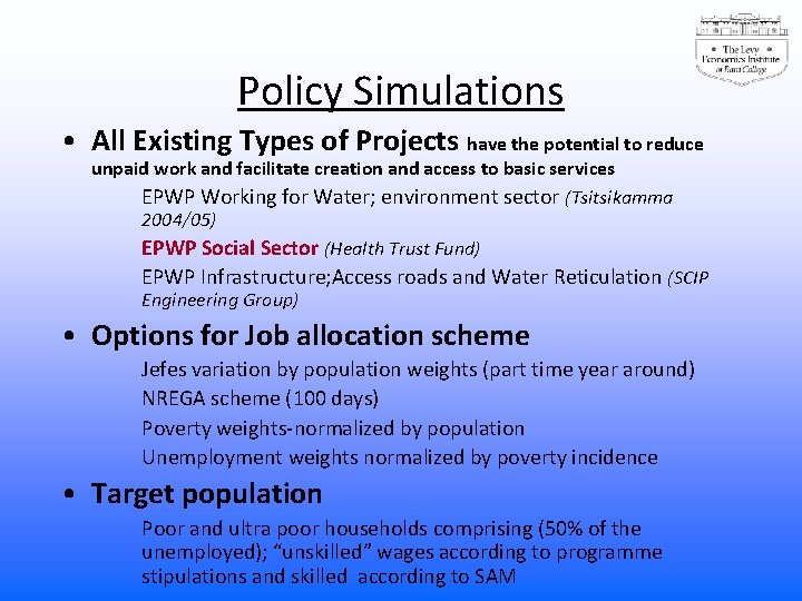 Policy Simulations • All Existing Types of Projects have the potential to reduce unpaid