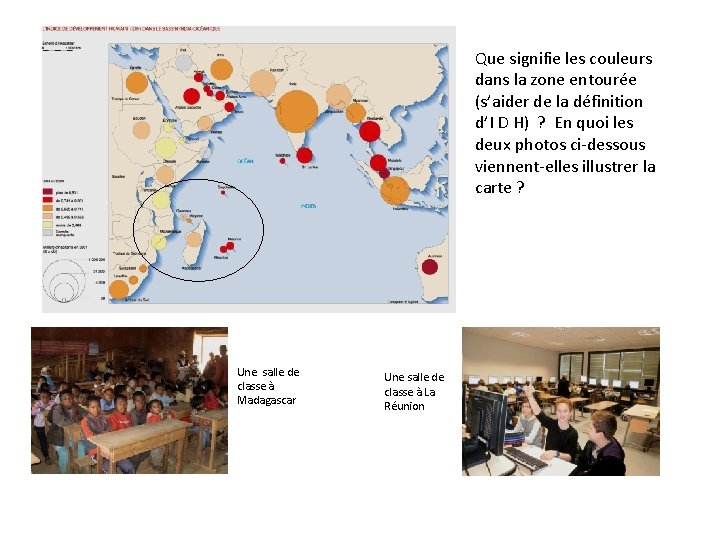 Que signifie les couleurs dans la zone entourée (s’aider de la définition d’I D