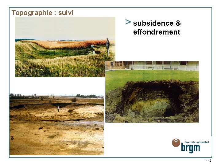 Topographie : suivi > subsidence & effondrement > 12 