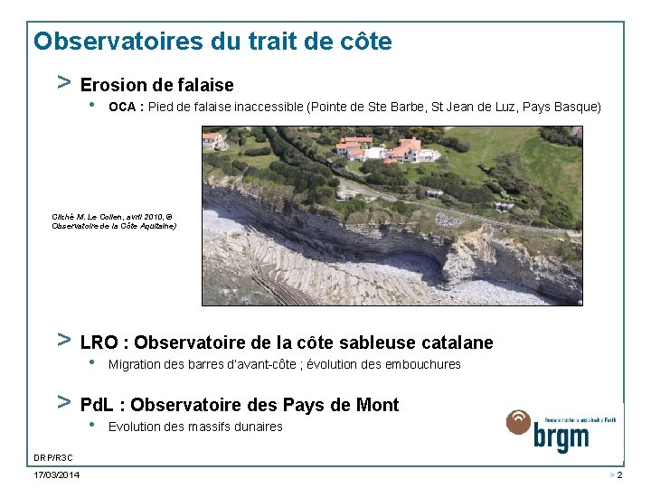 Observatoires du trait de côte > Erosion de falaise • OCA : Pied de