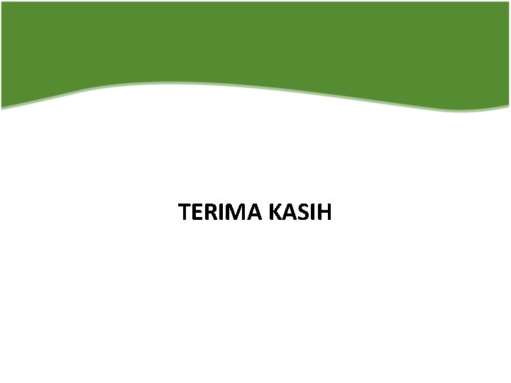 TERIMA KASIH 